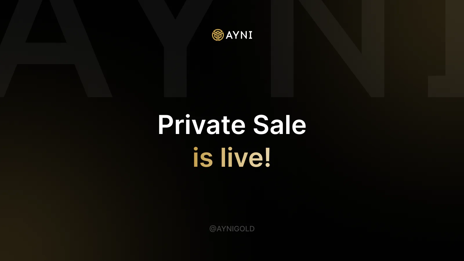 AYNI private sale announcement visual for gold-backed token access.